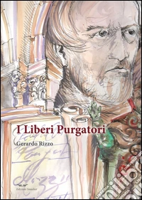 I liberi purgatori