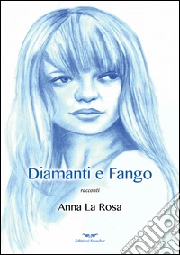 Diamanti e fango libro