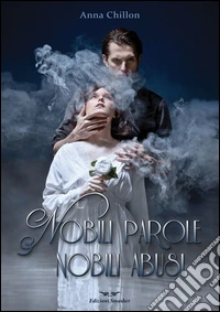 Nobili parole, nobili abusi libro