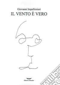 Il Vento è vero libro