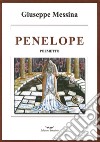 Penelope libro di Messina Giuseppe