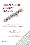 Compendium musicae flauta. Catalogo delle opere per flauto di compositrici-Catalogue of flute music by women composers libro