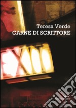 Carne di scrittore libro