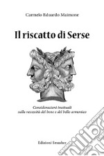 Il riscatto di Serse