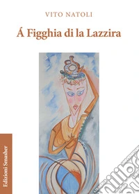 À figghia di la Lazzira libro