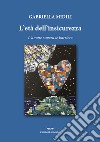 L'età dell'insicurezza libro di Midili Gabriella