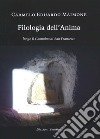 Filologia dell'anima. Lungo il cammino di San Francesco libro