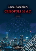 Crisopoli 33 d.C. libro