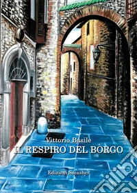 Il respiro del borgo