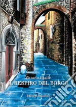 Il respiro del borgo