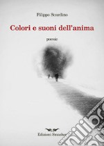 «Colori e suoni dell'anima»