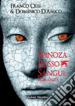 Spinoza rosso sangue