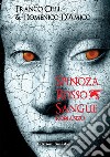 Spinoza rosso sangue libro