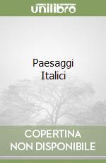 Paesaggi Italici