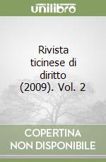 Rivista ticinese di diritto (2009). Vol. 2 libro