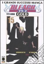 Bleach gold deluxe. Vol. 15 libro