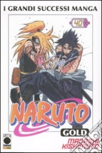 Naruto Gold Deluxe Vol 40 Masashi Kishimoto E Bevere G Cur Panini Comics 11