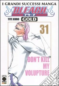 Bleach gold deluxe. Vol. 31 libro