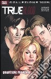 Quartiere francese. True blood. Vol. 3 libro