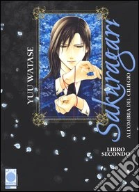 Sakuragari. All'ombra del ciliegio (2) libro