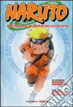 Naruto. Battaglia al villaggio della cascata! libro