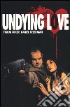 Undying love (1) libro