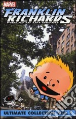 Franklin Richards: figlio di un genio. Ultimate collection. Vol. 1