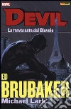 La traversata del diavolo. Devil. Ed Brubaker Michael Lark collection. Vol. 2 libro