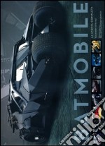 Batmobile. La storia completa libro