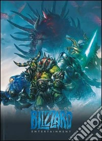The art of blizzard Entertainment. Ediz. illustrata libro