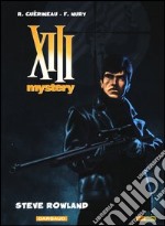 Steve Rowland. XIII Mystery. Vol. 5