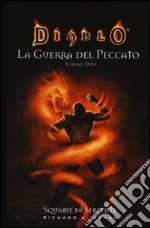 Squame di serpente. Diablo. La guerra del peccato. Vol. 2 libro