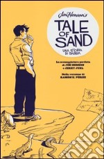 Jim Henson's tale of sand. Una storia di sabbia