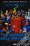 La guerra dell'infinito. Eroi Marvel libro