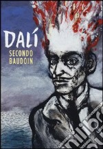 Dalí secondo Baudoin libro