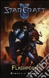 Flashpoint. Starcraft II libro