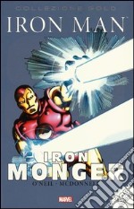 Iron monger. Iron Man libro