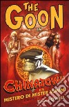 The Goon. Vol. 6: Chinatown e il mistero di Mister Vimini libro