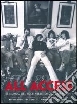 All access. Il mondo del rock nelle foto di Ken Regan. Ediz. illustrata libro