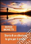 Storia di un cilentano in giro per il mondo libro