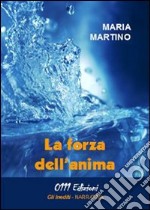 La forza dell'anima