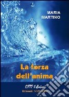 La forza dell'anima libro