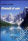 Cristalli di sale libro