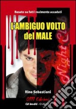 L'ambiguo volto del male libro