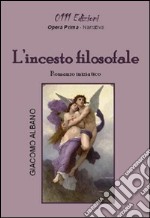 L'incesto filosofale libro