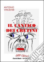 Il cantico dei cretini libro