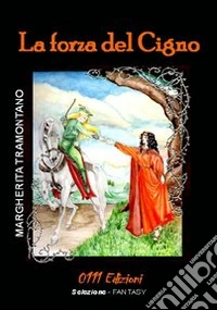 La forza del cigno libro