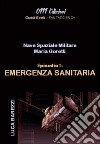 Maria Goretti. Emergenza sanitaria libro