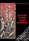 Allegorie al terzo giorno di trapasso libro