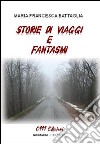 Storie di viaggi e fantasmi libro